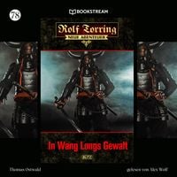 Produktbild: Rolf Torring - Neue Abenteuer, Folge 78: In Wang Longs Gewalt