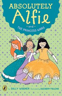 Produktbild: Absolutely Alfie and The Princess Wars