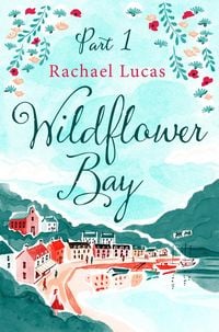 Produktbild: Wildflower Bay: Part One