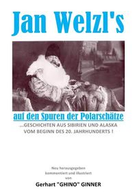 Produktbild: Jan Welzl's Auf den Spuren der Polarsch&auml;tze