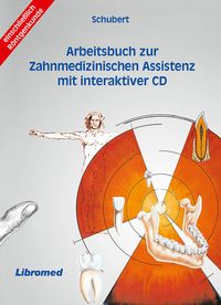 Bild vom Artikel Arbeitsbuch zur Zahnmedizinischen Assistenz mit interaktiver CD vom Autor Fred Schubert