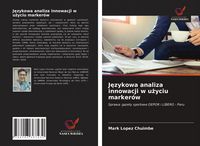 Produktbild: J&iquest;zykowa analiza innowacji w u&iquest;yciu marker&oacute;w