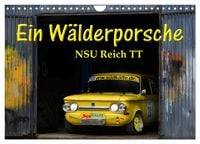 Produktbild: Ein W&auml;lderporsche - NSU Reich TT (Wandkalender 2026 DIN A4 quer), CALVENDO Monatskalender