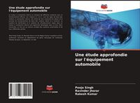Produktbild: Une &eacute;tude approfondie sur l'&eacute;quipement automobile