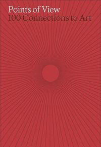 Produktbild: Points of View - 100 Connections to Art
