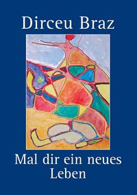Produktbild: Mal dir ein neues Leben