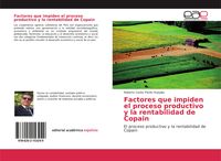 Produktbild: Factores que impiden el proceso productivo y la rentabilidad de Copain