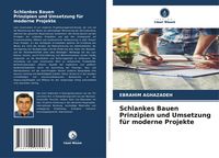 Produktbild: Schlankes Bauen Prinzipien und Umsetzung f&uuml;r moderne Projekte