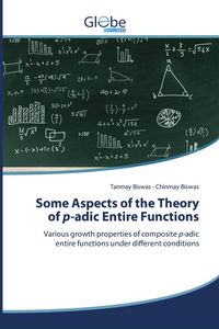 Produktbild: Some Aspects of the Theory of p-adic Entire Functions