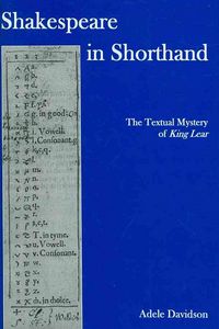 Produktbild: Shakespeare in Shorthand: The Textual Mystery of King Lear