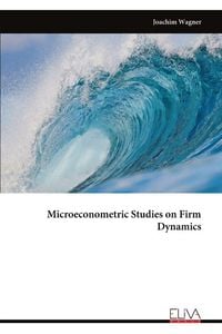 Produktbild: Microeconometric Studies on Firm Dynamics