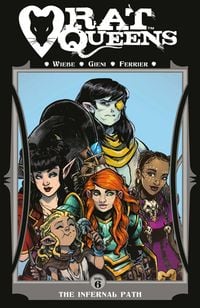 Produktbild: Rat Queens Volume 6: The Infernal Path