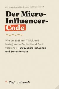 Produktbild: Der Micro-Influencer-Code