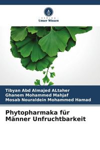 Produktbild: Phytopharmaka f&uuml;r M&auml;nner Unfruchtbarkeit