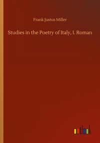 Produktbild: Studies in the Poetry of Italy, I. Roman