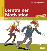Bild vom Artikel Lerntrainer Motivation 5.-9. Klasse vom Autor Wolfgang Endres