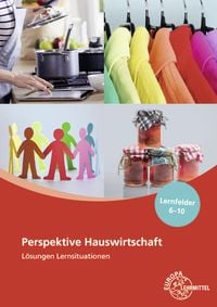 Produktbild: L&ouml;sungen Lernsituationen Perspektive Hauswirtschaft Band 2