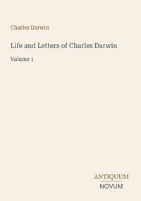 Produktbild: Life and Letters of Charles Darwin