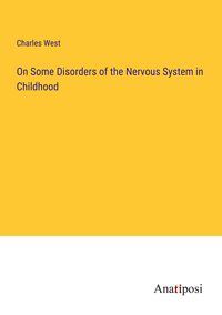 Produktbild: On Some Disorders of the Nervous System in Childhood