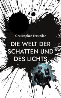 Produktbild: Die Welt der Schatten und des Lichts