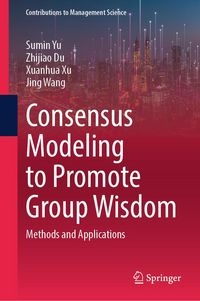 Produktbild: Consensus Modeling to Promote Group Wisdom