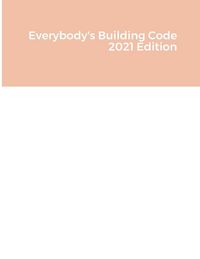 Produktbild: Everybody's Building Code 2021 Edition