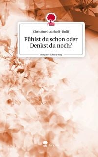 Produktbild: F&uuml;hlst du schon oder Denkst du noch?. Life is a Story - story.one