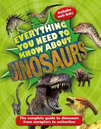 Produktbild: Dixon, D: Everything You Need to Know About Dinosaurs