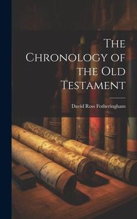 Produktbild: The Chronology of the Old Testament