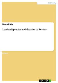 Produktbild: Leadership traits and theories. A Review