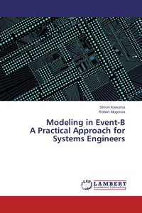 Produktbild: Modeling in Event-B A Practical Approach for Systems Engineers