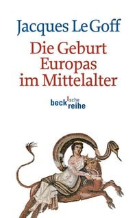 Produktbild: Die Geburt Europas im Mittelalter
