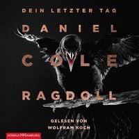 Produktbild: Ragdoll - Dein letzter Tag (Ein New-Scotland-Yard-Thriller 1)