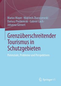 Produktbild: Grenz&uuml;berschreitender Tourismus in Schutzgebieten