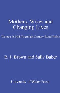 Produktbild: Mothers, Wives and Changing Lives