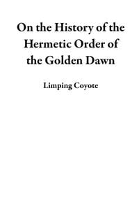 Produktbild: On the History of the Hermetic Order of the Golden Dawn