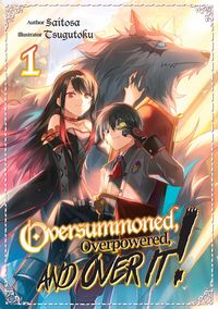 Produktbild: Oversummoned, Overpowered, and Over It! Volume 1