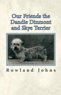 Produktbild: Our Friends the Dandie Dinmont and Skye Terrier