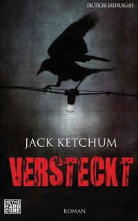Bild vom Artikel Versteckt vom Autor Jack Ketchum