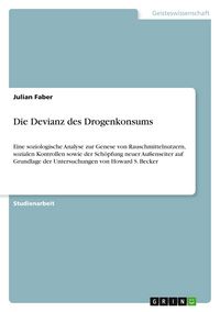 Produktbild: Die Devianz des Drogenkonsums