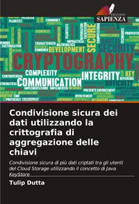 Produktbild: Condivisione sicura dei dati utilizzando la crittografia di aggregazione delle chiavi