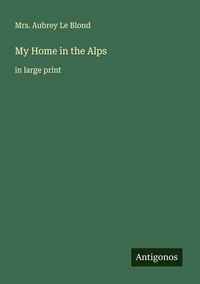 Produktbild: My Home in the Alps