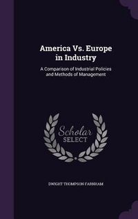 Produktbild: America Vs. Europe in Industry