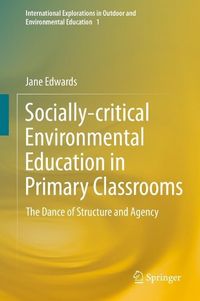 Produktbild: Socially-critical Environmental Education in Primary Classrooms