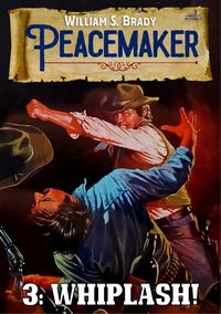 Produktbild: Whiplash! (A Peacemaker Western #3)