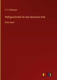 Produktbild: Weltgeschichte f&uuml;r das deutsche Volk