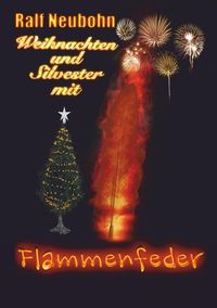 Produktbild: Weihnachten und Silvester mit Flammenfeder