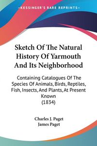 Produktbild: Sketch Of The Natural History Of Yarmouth And Its Neighborhood
