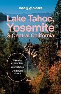 Produktbild: Lonely Planet Lake Tahoe, Yosemite and Central California