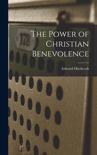 Produktbild: The Power of Christian Benevolence